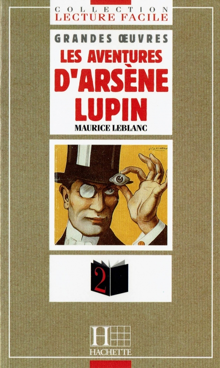 LES AVENTURES D ARSENE LUPIN - LECTURE FACILE NIVEAU 2