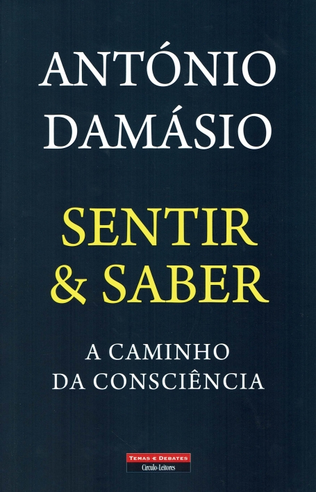 SENTIR E SABER - a caminho da consciencia