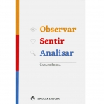 OBSERVAR SENTIR E ANALISAR