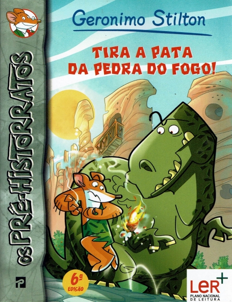 TIRA A PATA DA PEDRA DE FOGO! - OS PRE-HISTORRATOS Nº 1