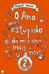 72779.11 - O ANO MAIS ESTUPIDO DO MEU IRMAO MAIS NOVO 2 DE MAIO A AGOSTO