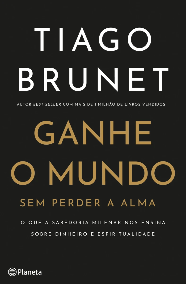 GANHE O MUNDO SEM PERDER A ALMA
