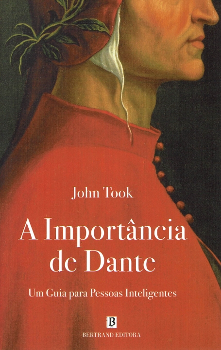 A IMPORTANCIA DE DANTE um guia para pessoas inteligentes