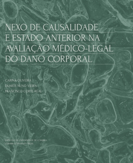 Nexo de causalidade e estado anterior na avaliação médico-legal do dano corporal