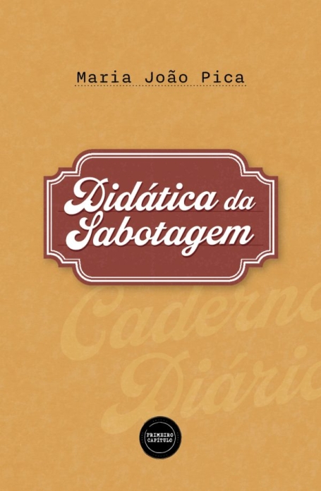 DIDÁTICA DA SABOTAGEM