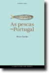 AS PESCAS EM PORTUGAL - ENSAIOS DA FUNDACAO 83