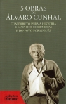 5 OBRAS DE ALVARO CUNHAL - CONTRIBUTO PARA A HISTORIA E LUTA DOS COMUNISTAS E DO POVO PORTUGUES