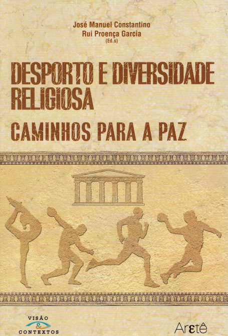 DESPORTO E DIVERSIDADE RELIGIOSA CAMINHOS PARA A PAZ