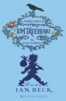 VERDADEIRA HISTORIA DE TOM TRUEHEART - um jovem aventureiro