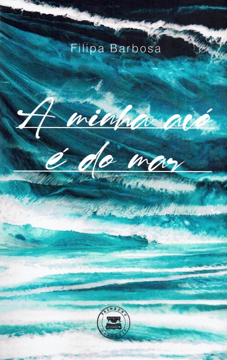 A MINHA AVÓ É DO MAR