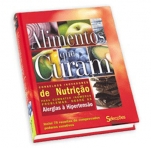ALIMENTOS QUE CURAM conselhos inovadores de nutricao para combater inumeras afeccoes desde alergias a hipertencao