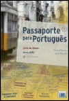 PASSAPORTE PARA PORTUGUES 1 - LIVRO DO ALUNO NIVEIS A1/A2