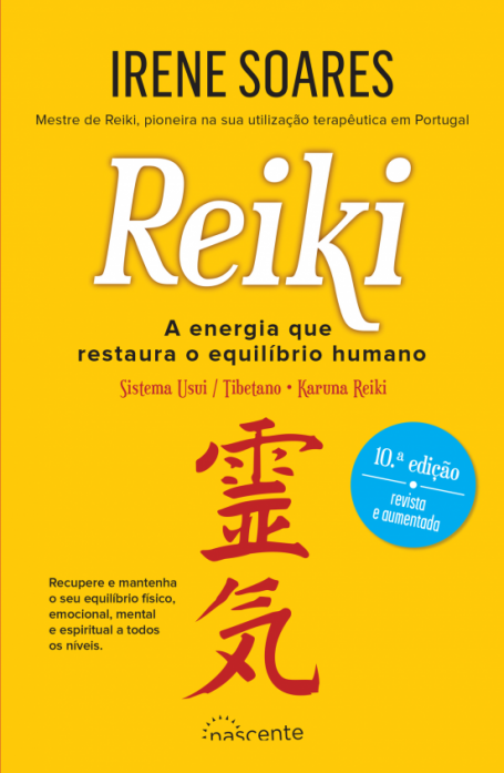 REIKI - A ENERGIA QUE RESTAURA O EQUILIBRIO HUMANO SISTEMA USUI/TIBETANO