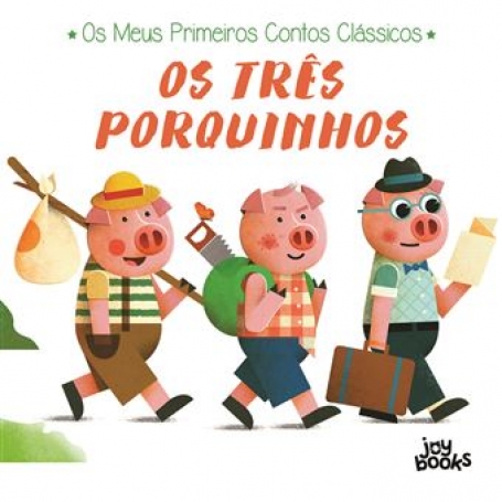 OS TRES PORQUINHOS