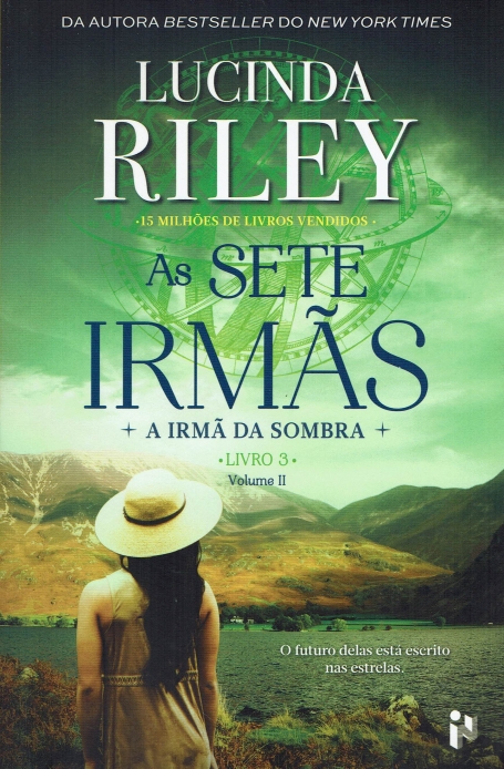 AS SETE IRMÃS - A IRMÃ DA SOMBRA - LIVRO 3 VOL. II