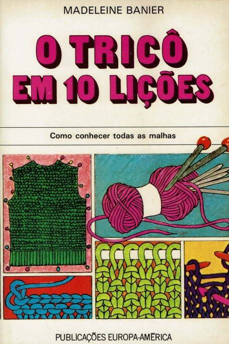 O TRICÔ EM 10 LIÇÕES
