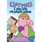CLARENCE O JOGO DAS PALAVRAS LOUCAS