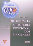 Orto 2006 - Nova Visão em Ortodontia Ortopedia Funcional dos Maxilares - 1ª/2006