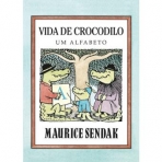 VIDA DE CROCODILO - UM ALFABETO