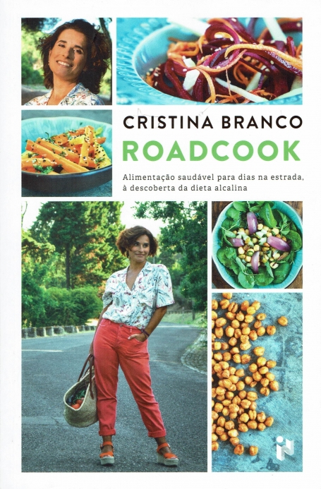 ROADCOOK - ALIMENTACAO SAUDAVEL PARA DIAS NA ESTRADA A DESCOBERTA DA DIETA ALCALINA