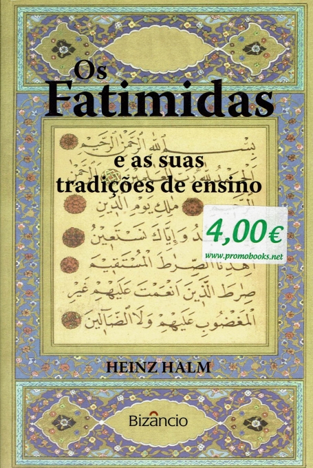 OS FATIMIDAS E AS SUAS TRADIÇÕES DE ENSINO