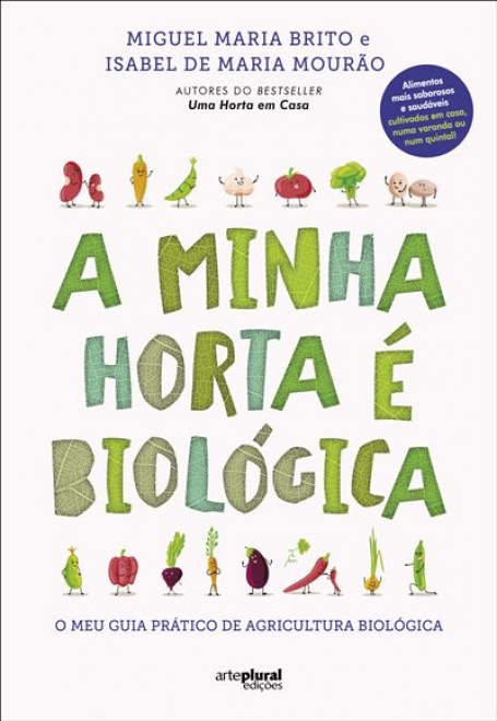 A MINHA HORTA É BIOLÓGICA