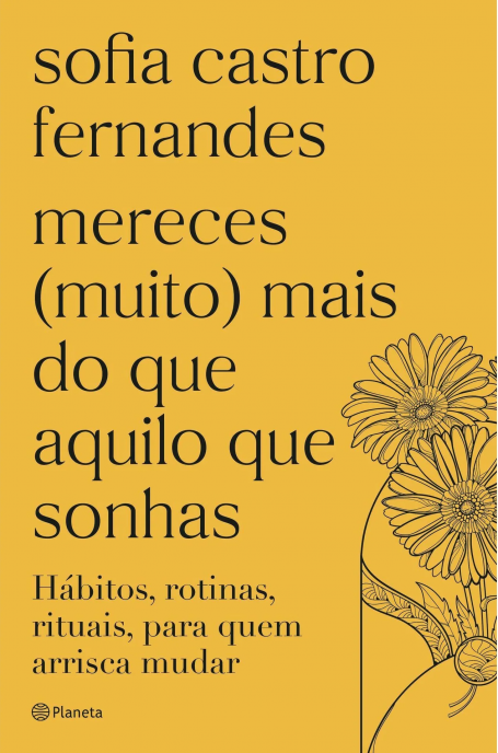 MERECES MUITO MAIS DO QUE AQUILO QUE SONHAS