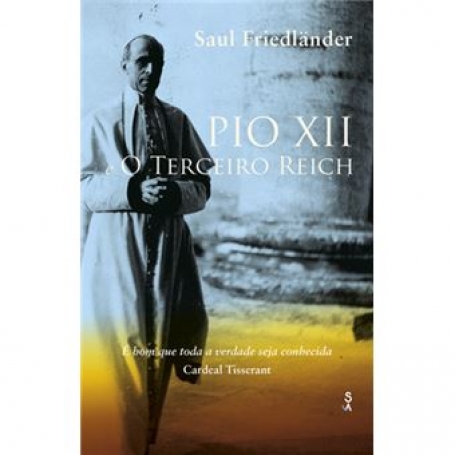 07274.10 - PIO XII e O TERCEIRO REICH