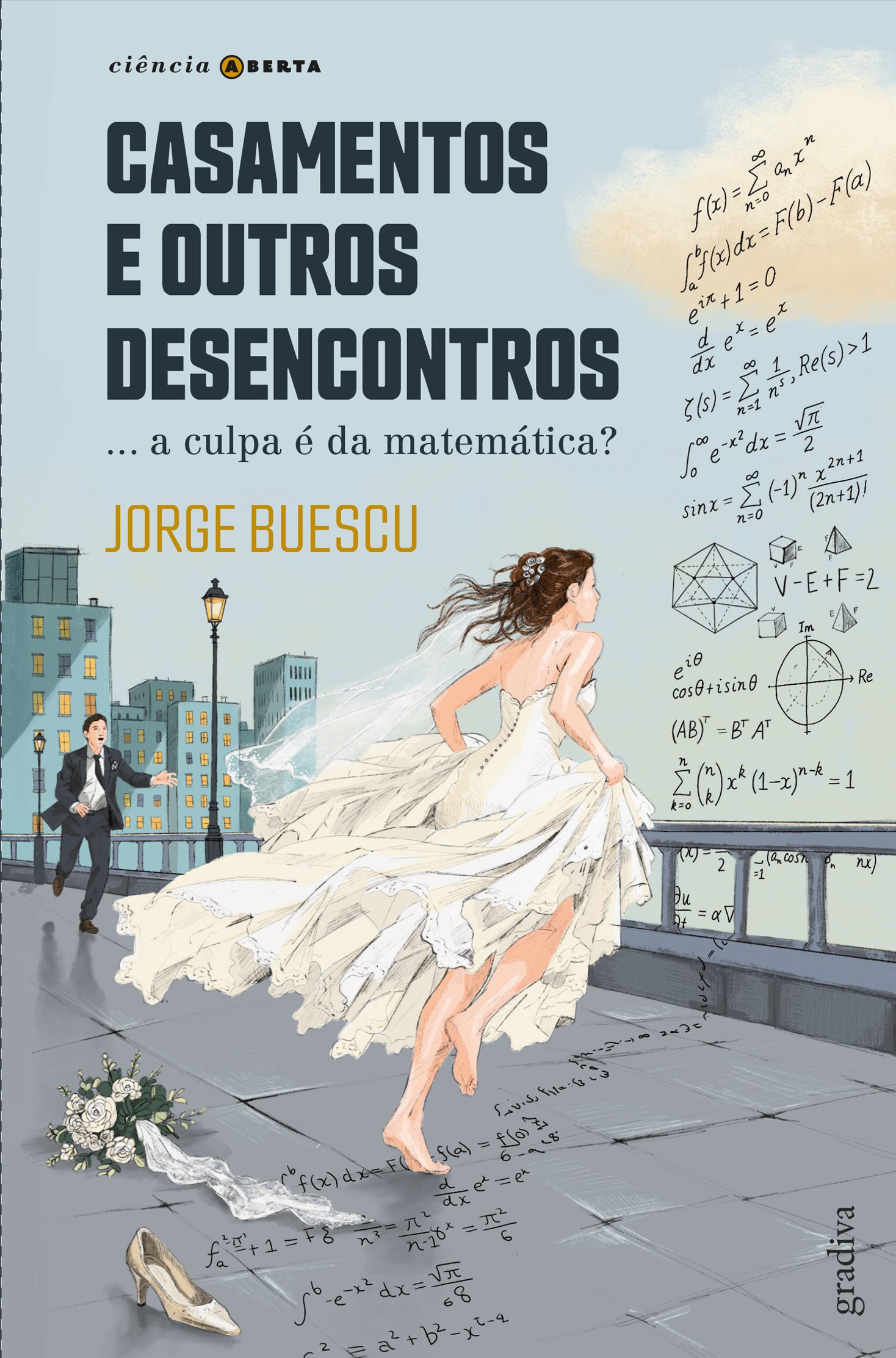 CASAMENTOS E OUTROS DESENCONTROS: a culpa é da matemática?