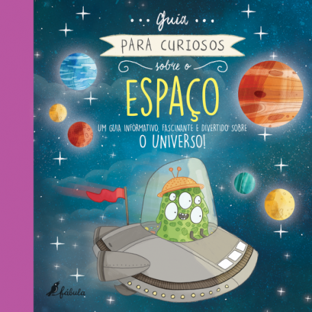 GUIA PARA CURIOSOS SOBRE O ESPAÇO