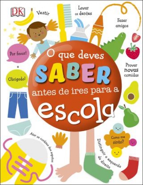 70680.10 - O QUE DEVES SABER ANTES DE IRES PARA A ESCOLA
