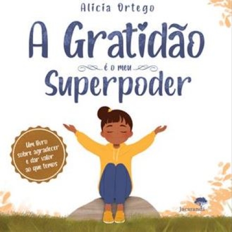 A GRATIDÃO É O MEU SUPERPODER