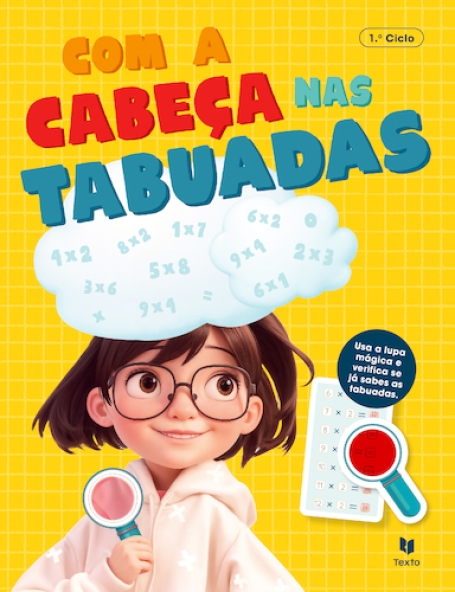 COM A CABEÇA NAS TABUADAS 1º CICLO