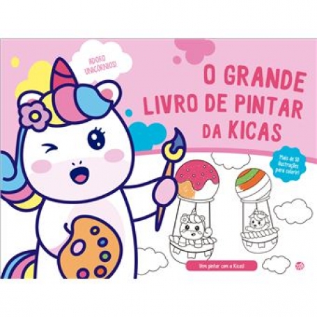 O GRANDE LIVRO DE PINTAR DA KICAS