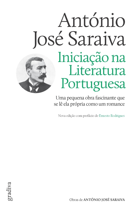 INICIAÇÃO NA LITERATURA PORTUGUESA - Uma pequena obra fascinante que se lê própria como um romance