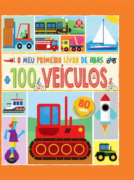 O MEU PRIMEIRO LIVRO DE ABAS + 100 VEÍCULOS