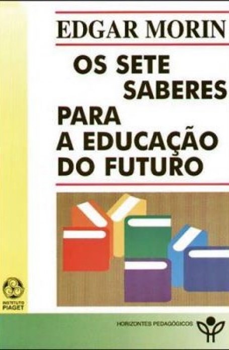 OS SETE SABERES PARA A EDUCAÇÃO DO FUTURO