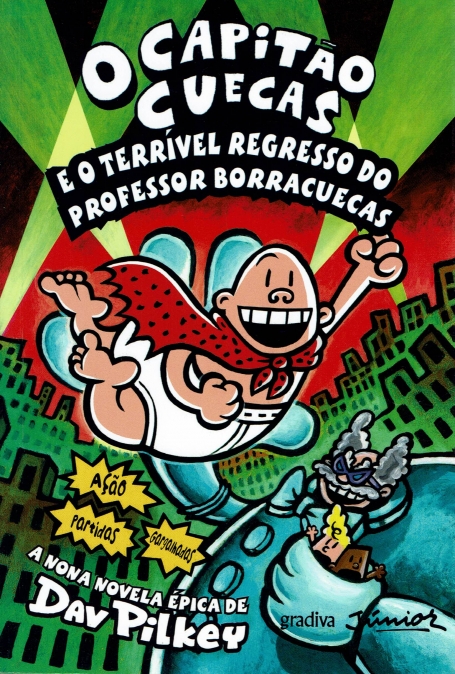 CAPITAO CUECAS E O TERRIVEL REGRESSO DO PROFESSOR BORRACUECAS