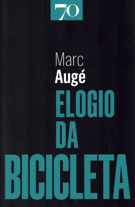 ELOGIO DA BICICLETA