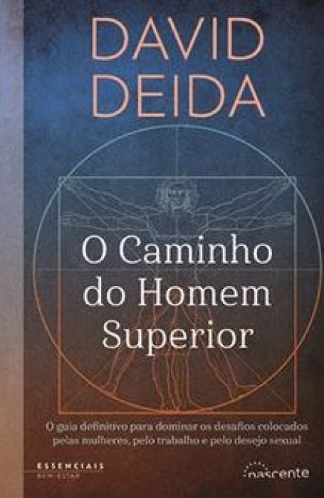 O CAMINHO DO HOMEM SUPERIOR