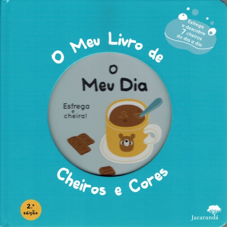 O MEU LIVRO DE CHEIROS E CORES