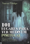 101 LUGARES PARA TER MEDO EM PORTUGAL