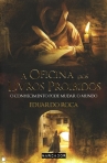 OFICINA DOS LIVROS PROIBIDOS