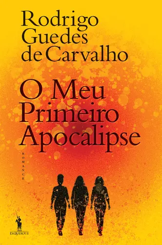 O MEU PRIMEIRO APOCALIPSE