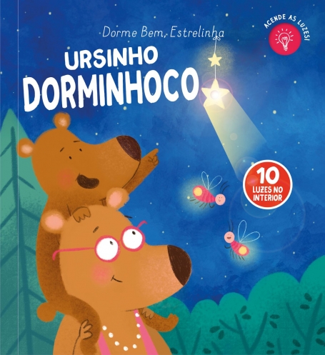 URSINHO DORMINHOCO - DORME BEM, ESTRELINHA 10 luzes no interior , acende as luzes!