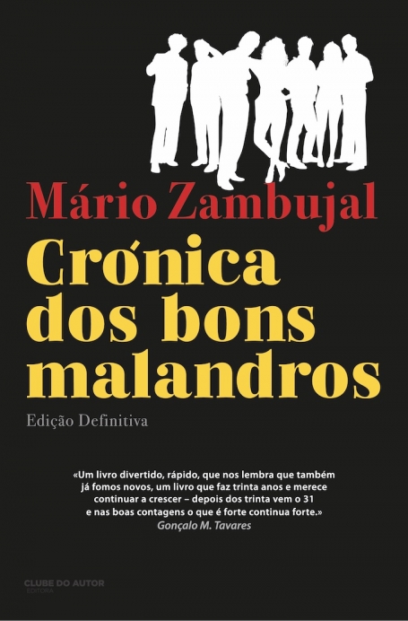 CRÓNICA DOS BONS MALANDROS