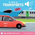 OS MEIOS DE TRANSPORTE - OS MEUS PRIMEIROS LIVROS SONS