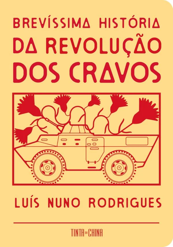 BREVÍSSIMA HISTÓRIA DA REVOLUÇÃO DOS CRAVOS