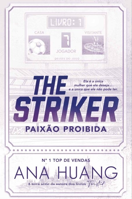 THE STRIKER PAIXAO PROIBIDA