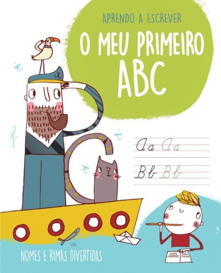 APRENDO A ESCREVER - O MEU PRIMEIRO ABC - NOMES E RIMAS DIVERTIDAS - MENINO